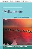Walks_The_Fire